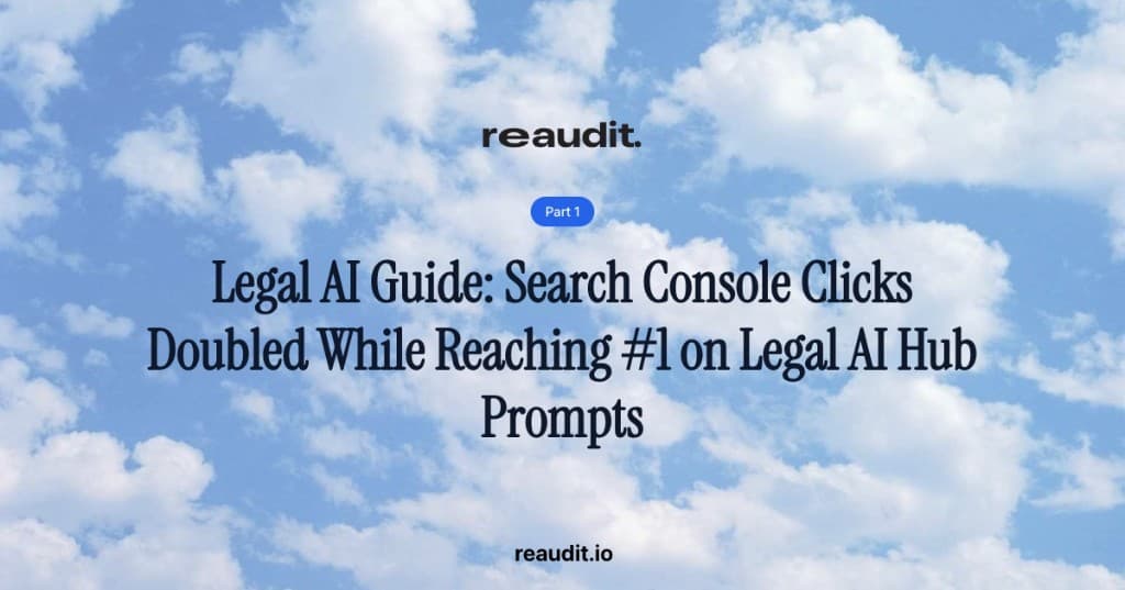 Legal AI Guide case study — +103% Search Clicks | #1 of 12 Legal Hubs | 100% Citation Rate